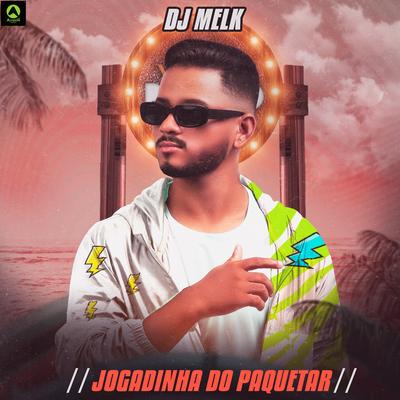 Jogadinha do Paquetar By djmelk's cover