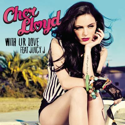 With Ur Love (feat. Juicy J) By Cher Lloyd, Juicy J's cover