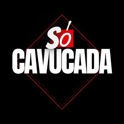 So Cavucada (Remix) By DJ THIAGO GENERAL's cover