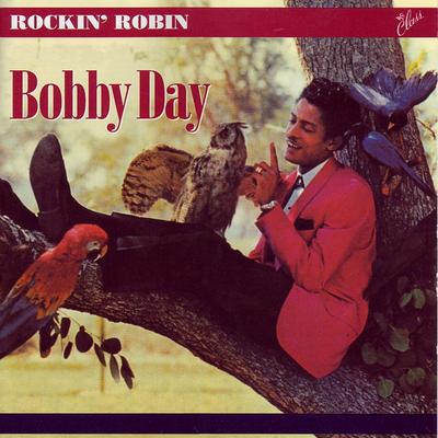 Rockin' Robin By Bobby Day's cover