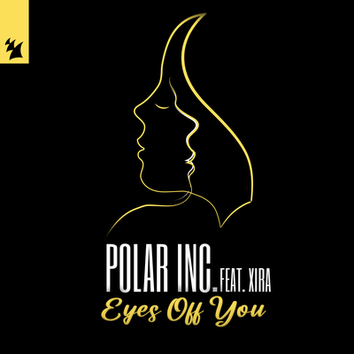 Eyes Off You By Polar Inc., XIRA's cover