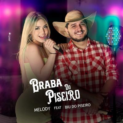 Braba do Piseiro By Melody, Biu do Piseiro's cover