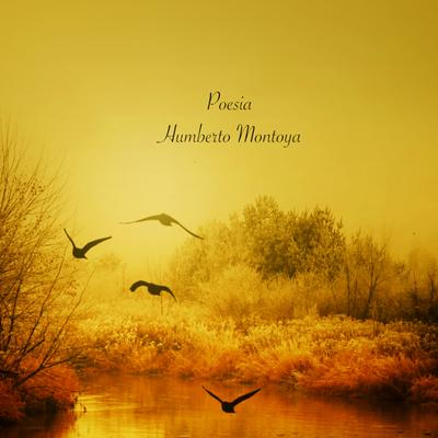 Poesia By Humberto Montoya's cover