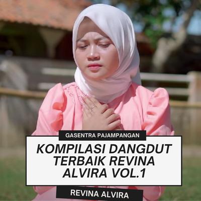 Kompilasi Dangdut Terbaik Revina Alvira Vol.1's cover