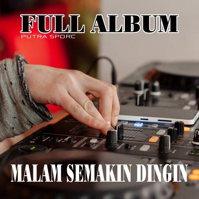 Full album Malam Semakin Dingin's cover