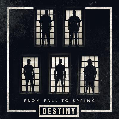 DESTINY By From Fall to Spring's cover