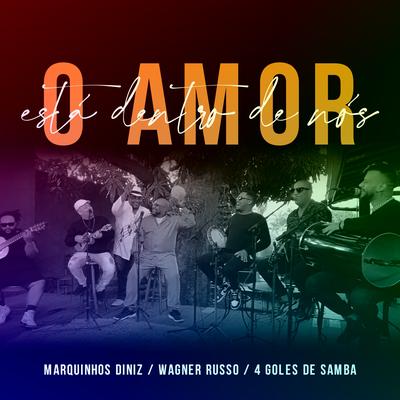 Ioiô de Iaiá (Ao Vivo) By Wagner Russo, 4 Goles de Samba, Marquinhos Diniz's cover