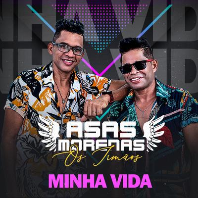 Minha Vida By Asas Morenas's cover