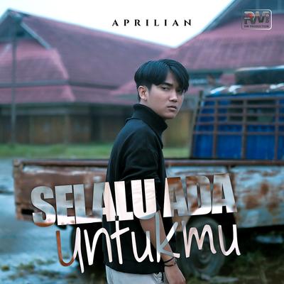 Selalu Ada Untukmu By Aprilian's cover