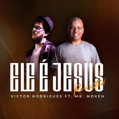 Ele É Jesus: Revisited's cover