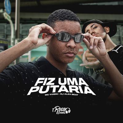 Fiz uma Putaria's cover