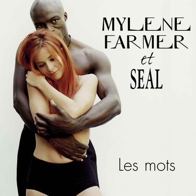 Les mots (feat. Seal) By Mylène Farmer's cover