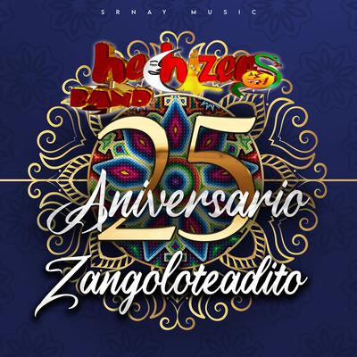 Zangoloteadito (25 Aniversario)'s cover