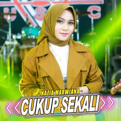 Cukup Sekali By Nazia Marwiana, Ageng Music's cover