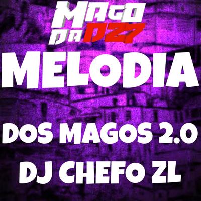 MELODIA DOS MAGOS 2.0's cover