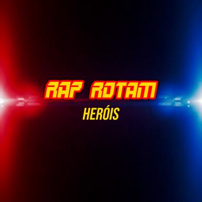 Heróis By Rap Rotam, Poliane Torres's cover