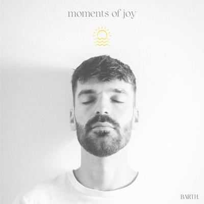 moments of joy (piano & cello version) By BARTH.'s cover