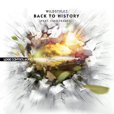 Back To History (Intents Theme 2013) (feat. Cimo Fränkel) (Radio Edit) By Wildstylez, Cimo Fränkel's cover