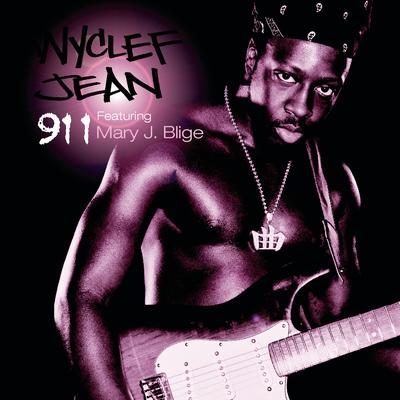 911 (feat. Mary J. Blige) (Ghetto Love Remix) By Wyclef Jean, Mary J. Blige's cover