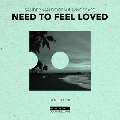 Need To Feel Loved's cover