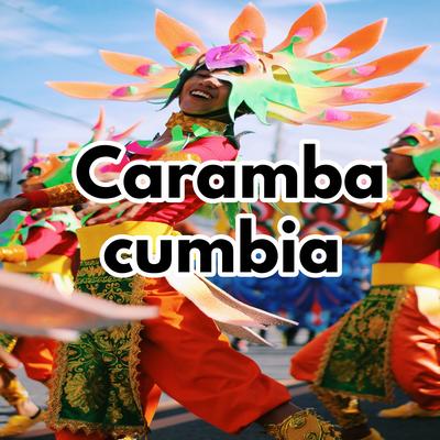 Caramba cumbia's cover