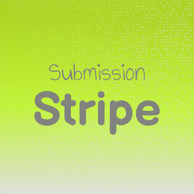 Submission Stripe's cover