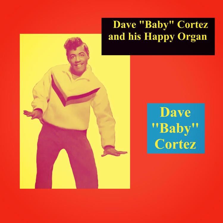 Dave "Baby" Cortez's avatar image