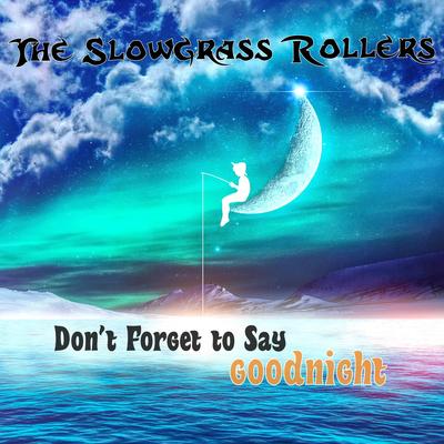 The Slowgrass Rollers's cover