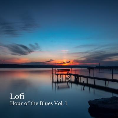 Lofi: Hour of the Blues Vol. 1's cover