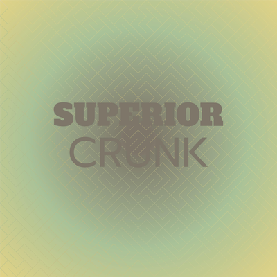 Superior Crunk's cover