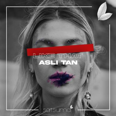 Like That By Asli Tan's cover