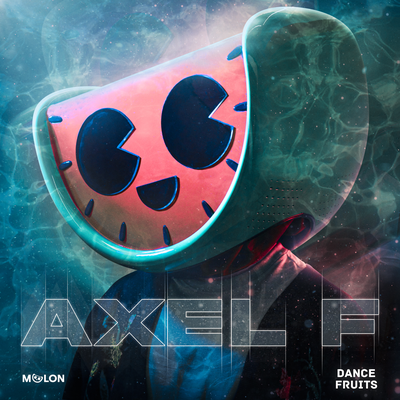 Axel F By MELON, Dance Fruits Music's cover