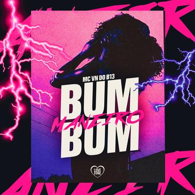 Bumbum Maneiro By MC VN do B13, Love Funk's cover