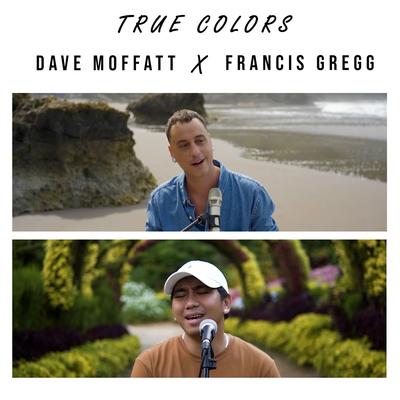 True Colors By Dave Moffatt, Francis Greg's cover