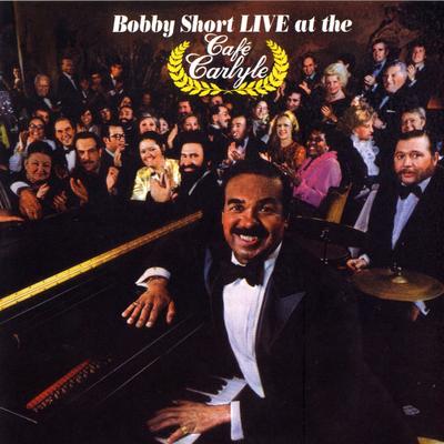 I Happen to Like New York (From the New Yorkers) [Live @ the Carlyle] By Bobby Short's cover