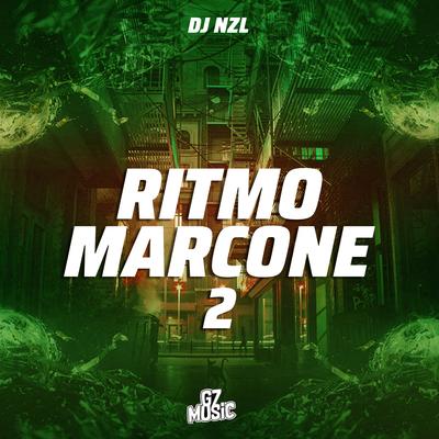 Ritmo da Marcone 2 By DJ NZL's cover