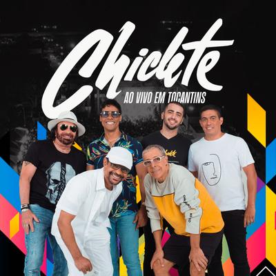 Sou Chicleteiro (Ao Vivo) By Chiclete Com Banana's cover