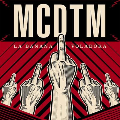 MCDTM By La Banana Voladora's cover