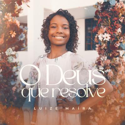 O Deus Que Resolve (Playback)'s cover