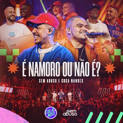 É Namoro ou Não É? (Ao Vivo)'s cover