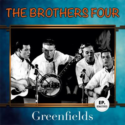 The Green Leaves of Summer (Remastered) By The Brothers Four's cover