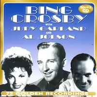 Bing Crosby with Judy Garland & Al Jolson's avatar cover