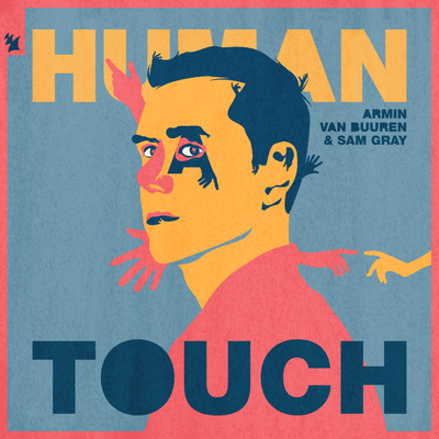 Human Touch By Armin van Buuren, Sam Gray's cover