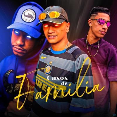 Casos de Família (feat. MC LARI & MC TALIBÃ) (feat. MC LARI & MC TALIBÃ)'s cover