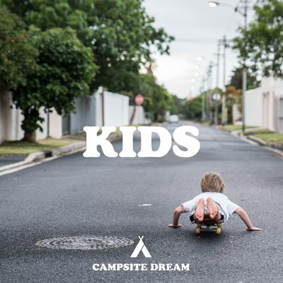 Kids By Campsite Dream's cover