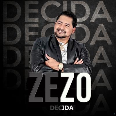 Decida (Ao Vivo) By Zezo's cover