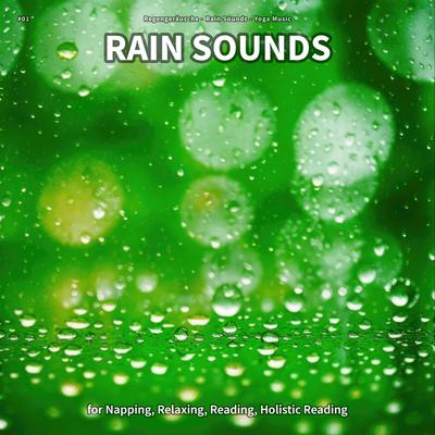 #01 Rain Sounds for Napping, Relaxing, Reading, Holistic Reading's cover