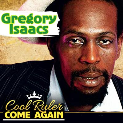 Once Ago By Gregory Isaacs's cover