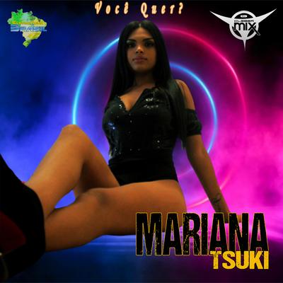 Você Quer  By Mariana Tsuki, Eletrofunk Brasil, DJ Cleber Mix's cover