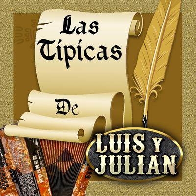 Las Tipicas De Luis Y Julian's cover